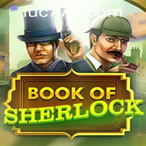 Descubra o Enigma: BookOfSherlock e a Palavra-Chave Misteriosa 777LUC